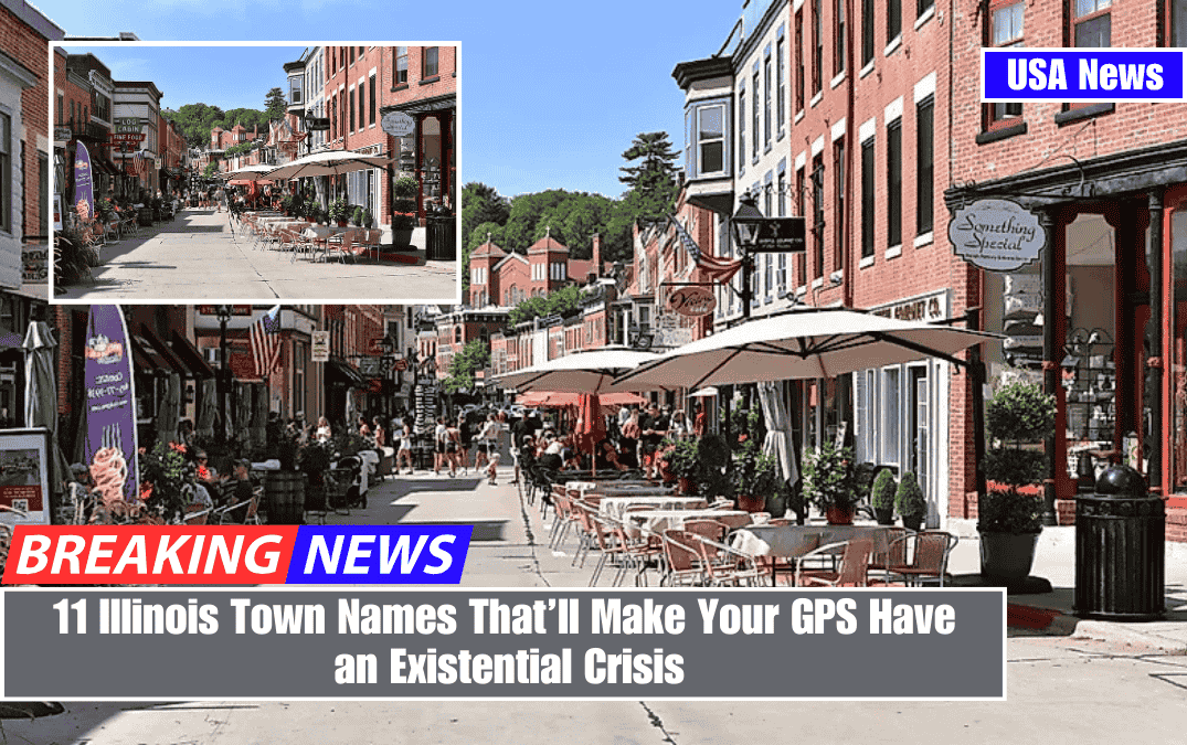 11 Illinois Town Names That’ll Make Your GPS Have an Existential Crisis