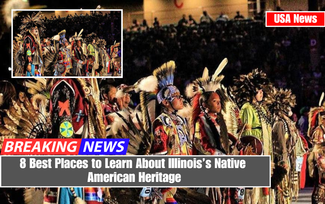 8 Best Places to Learn About Illinois’s Native American Heritage