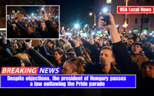 Despite objections, the president of Hungary passes a law outlawing the Pride parade