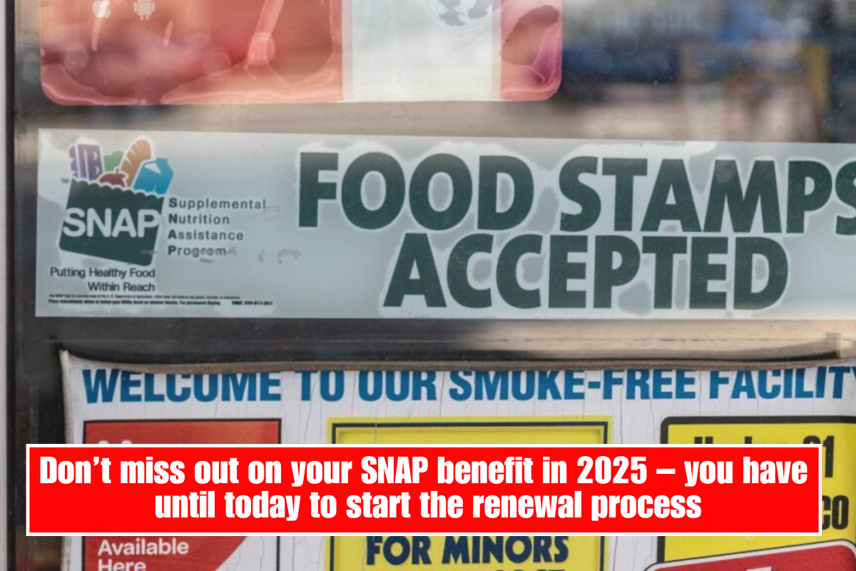 Don’t miss out on your SNAP benefit in 2025 – you have until today to start the renewal process
