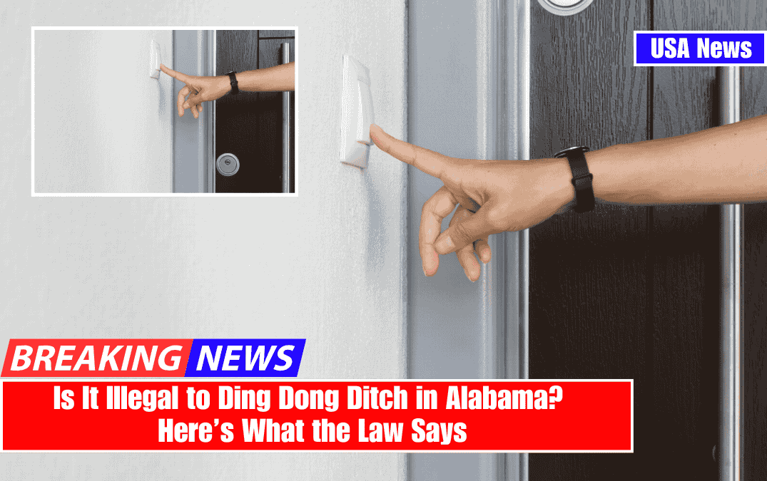 Is It Illegal to Ding Dong Ditch in Alabama? Here’s What the Law Says