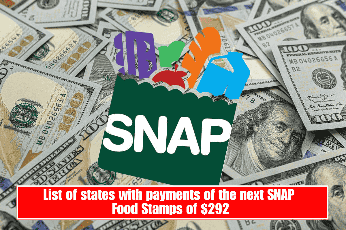 List of states with payments of the next SNAP Food Stamps of $292