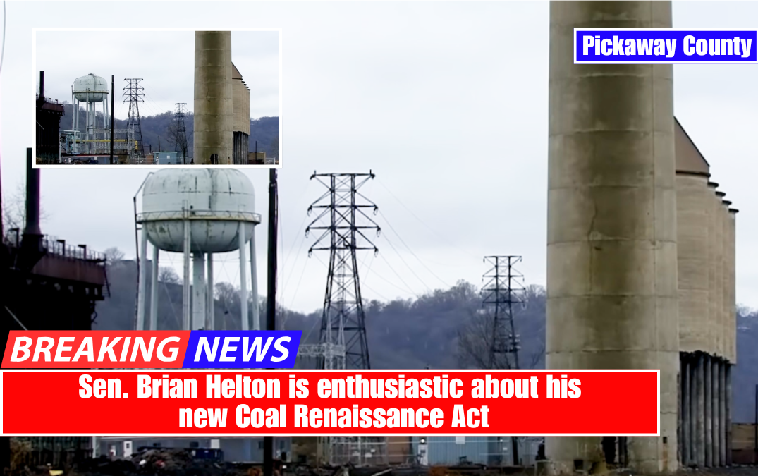 Sen. Brian Helton is enthusiastic about his new Coal Renaissance Act