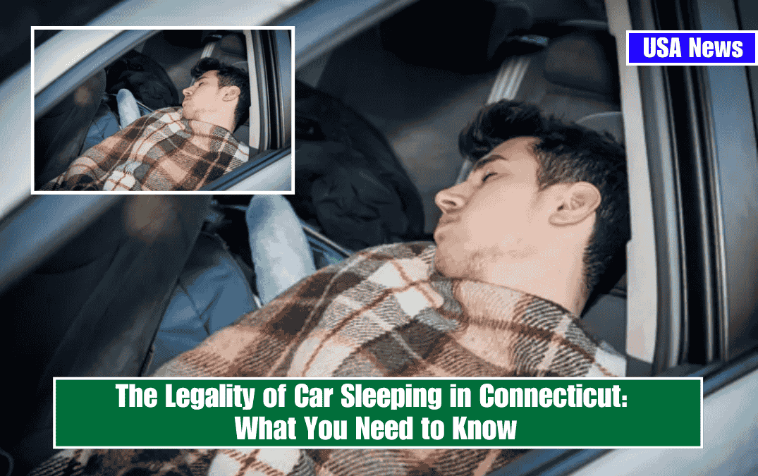 The Legality of Car Sleeping in Connecticut: What You Need to Know