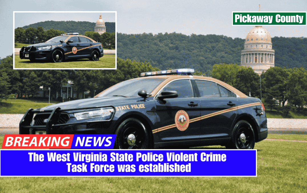 The West Virginia State Police Violent Crime Task Force was established