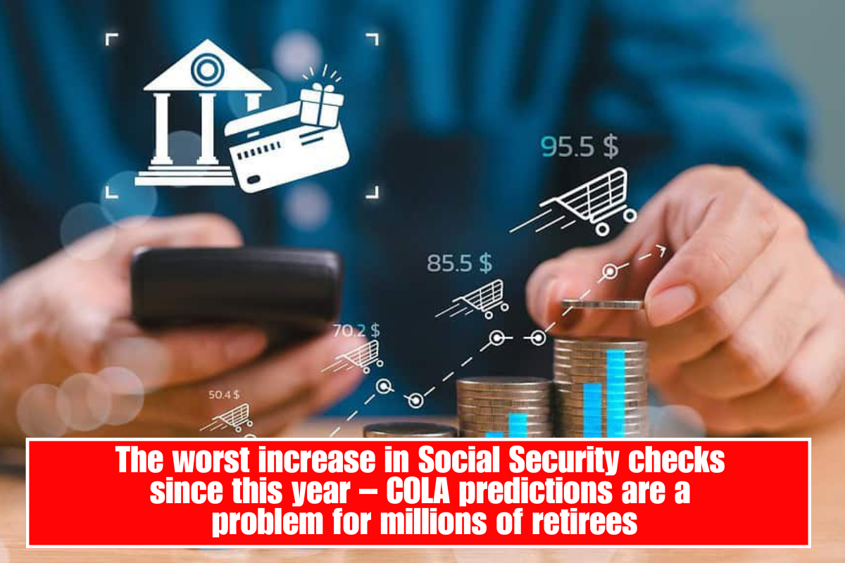 The worst increase in Social Security checks since this year – COLA predictions are a problem for millions of retirees
