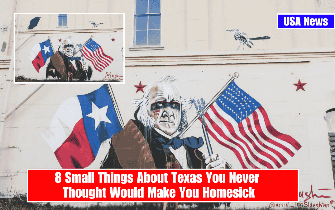 8 Small Things About Texas You Never Thought Would Make You Homesick