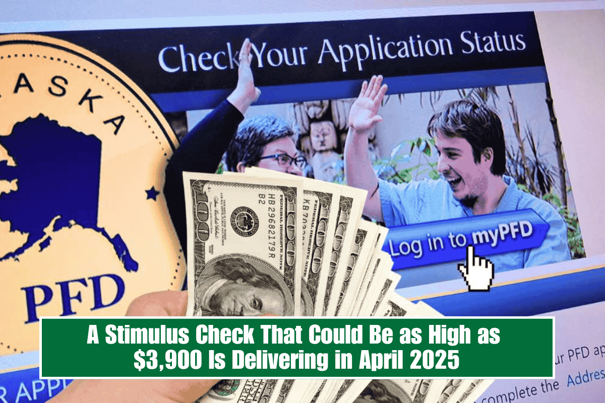 A Stimulus Check That Could Be as High as $3,900 Is Delivering in April 2025