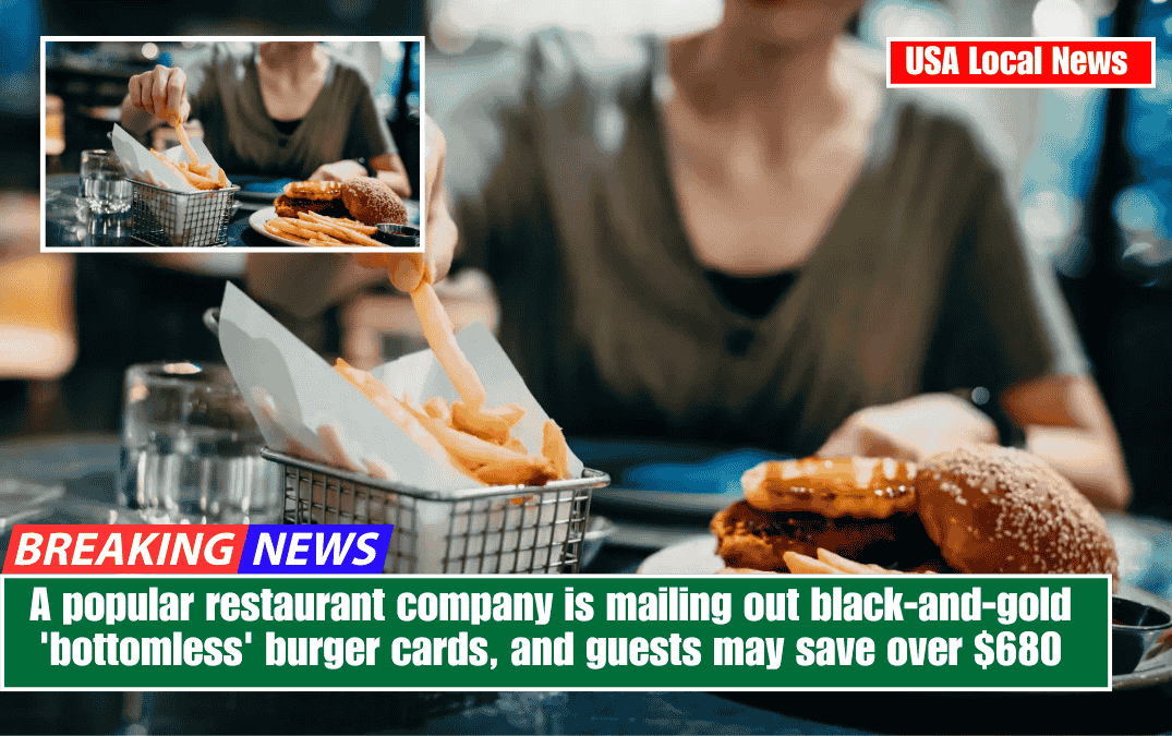 A popular restaurant company is mailing out black-and-gold 'bottomless' burger cards, and guests may save over $680