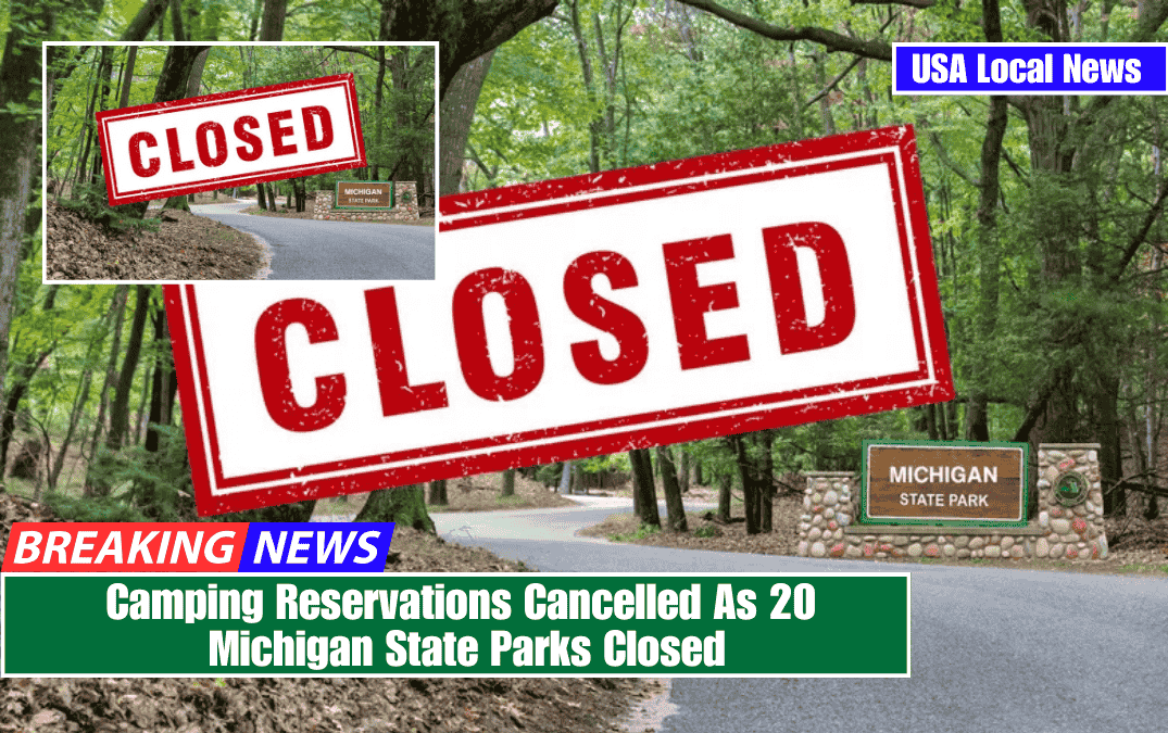 Camping Reservations Cancelled As 20 Michigan State Parks Closed