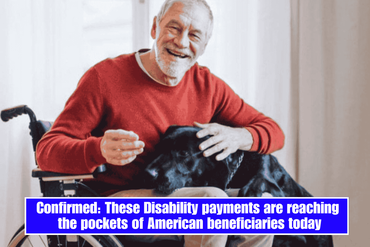 Confirmed: These Disability payments are reaching the pockets of American beneficiaries today