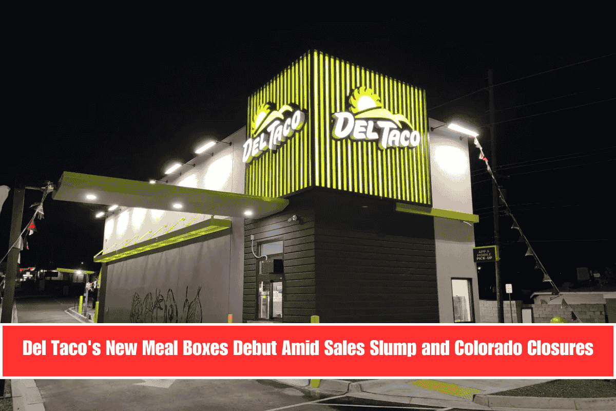 Del Taco's New Meal Boxes Debut Amid Sales Slump and Colorado Closures