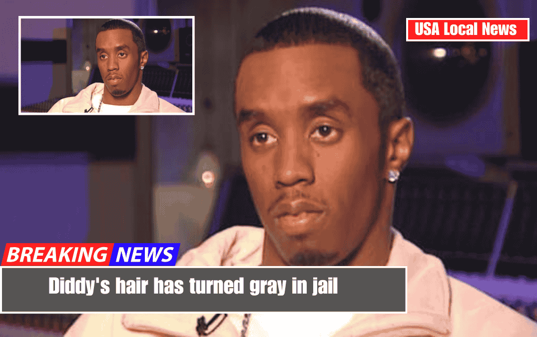 Diddy's hair has turned gray in jail