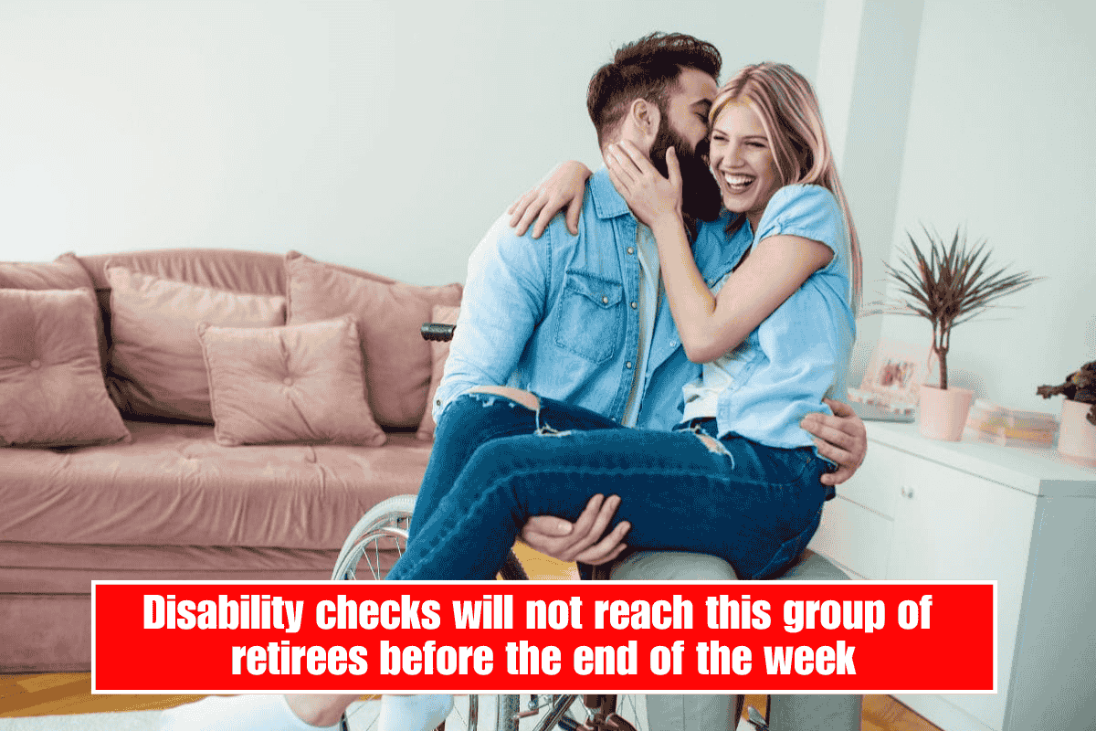 Disability checks will not reach this group of retirees before the end of the week