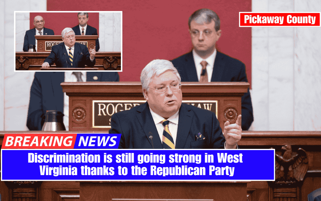 Discrimination is still going strong in West Virginia thanks to the Republican Party