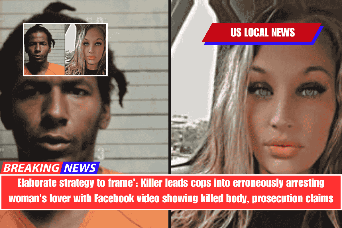 Elaborate strategy to frame' Killer leads cops into erroneously arresting woman's lover with Facebook video showing killed body, prosecution claims