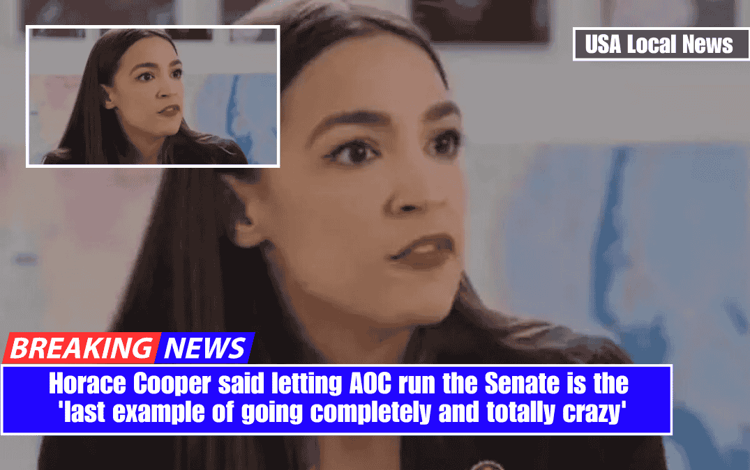 Horace Cooper said letting AOC run the Senate is the 'last example of going completely and totally crazy'