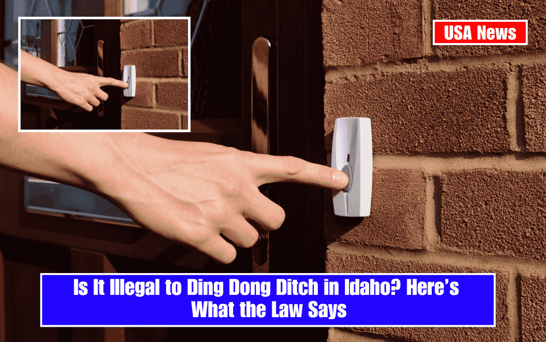Is It Illegal to Ding Dong Ditch in Idaho? Here’s What the Law Says