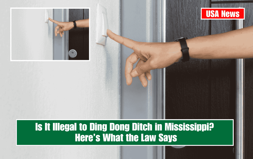 Is It Illegal to Ding Dong Ditch in Mississippi? Here’s What the Law Says