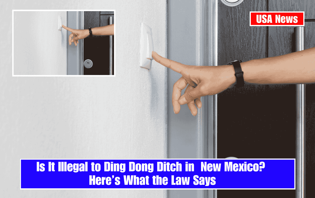 Is It Illegal to Ding Dong Ditch in New Mexico? Here’s What the Law Says