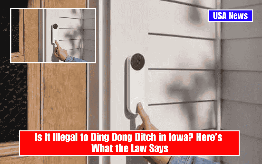 Is It Illegal to Ding Dong Ditch in Iowa? Here’s What the Law Says