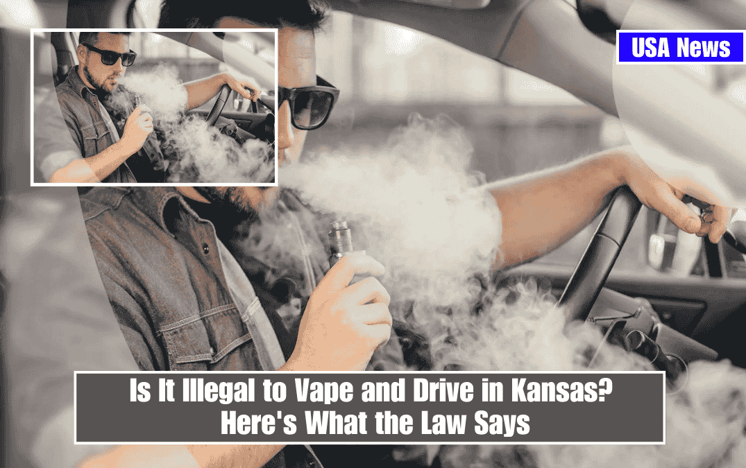 Is It Illegal to Vape and Drive in Kansas? Here's What the Law Says