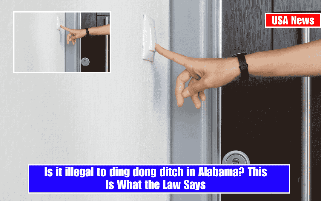 Is it illegal to ding dong ditch in Alabama? This Is What the Law Says