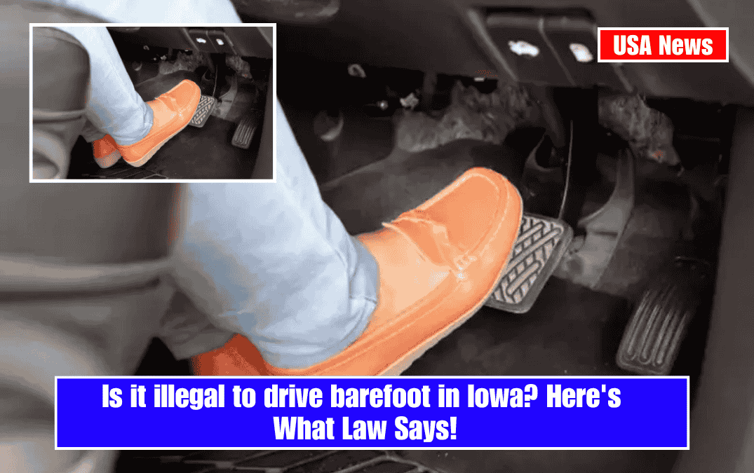 Is it illegal to drive barefoot in Iowa? Here's What Law Says!