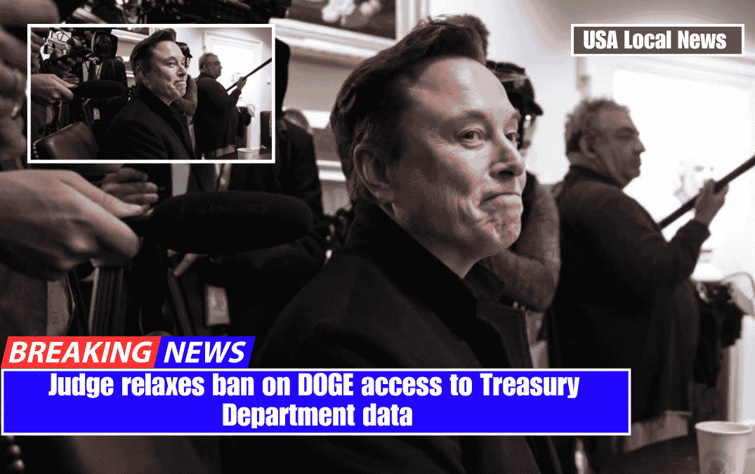 Judge relaxes ban on DOGE access to Treasury Department data