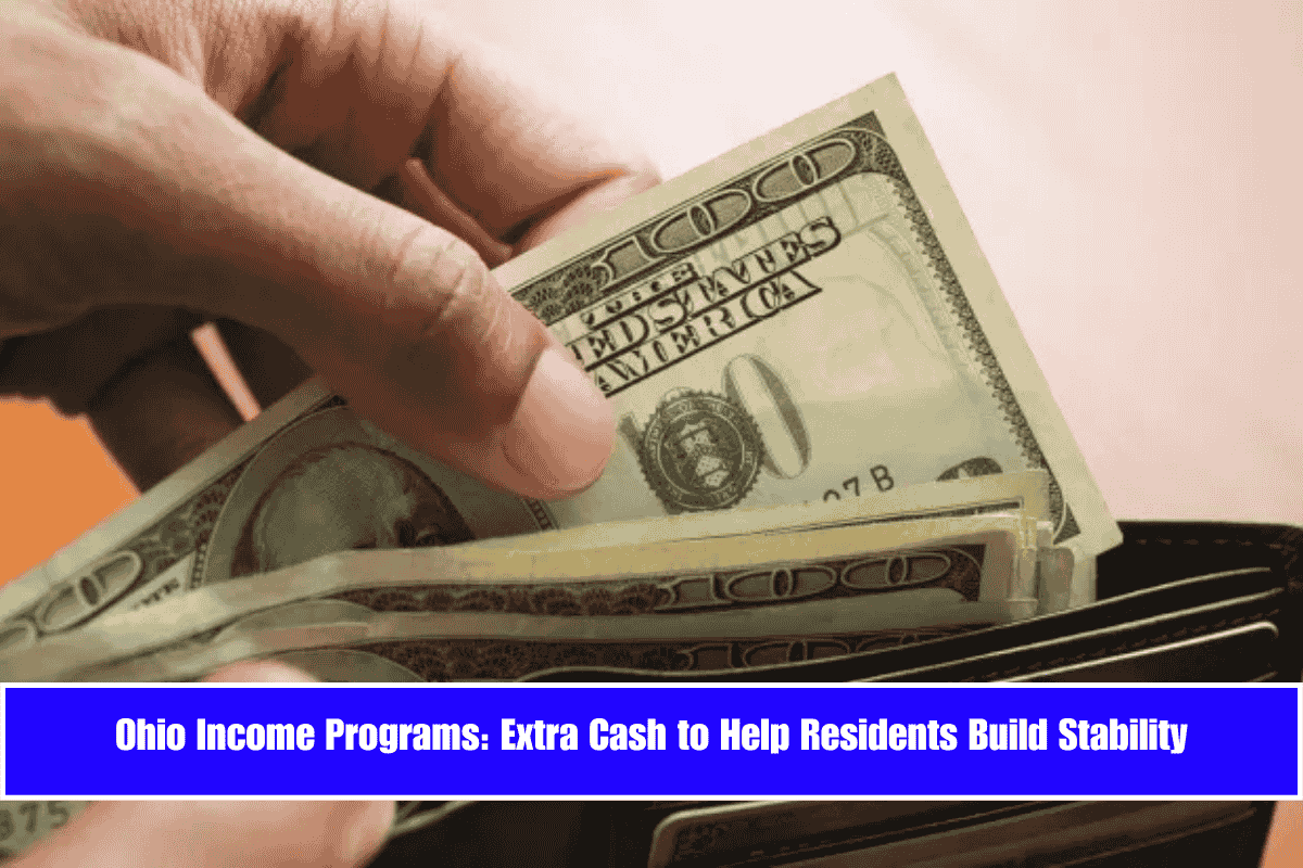 Ohio Income Programs Extra Cash to Help Residents Build Stability