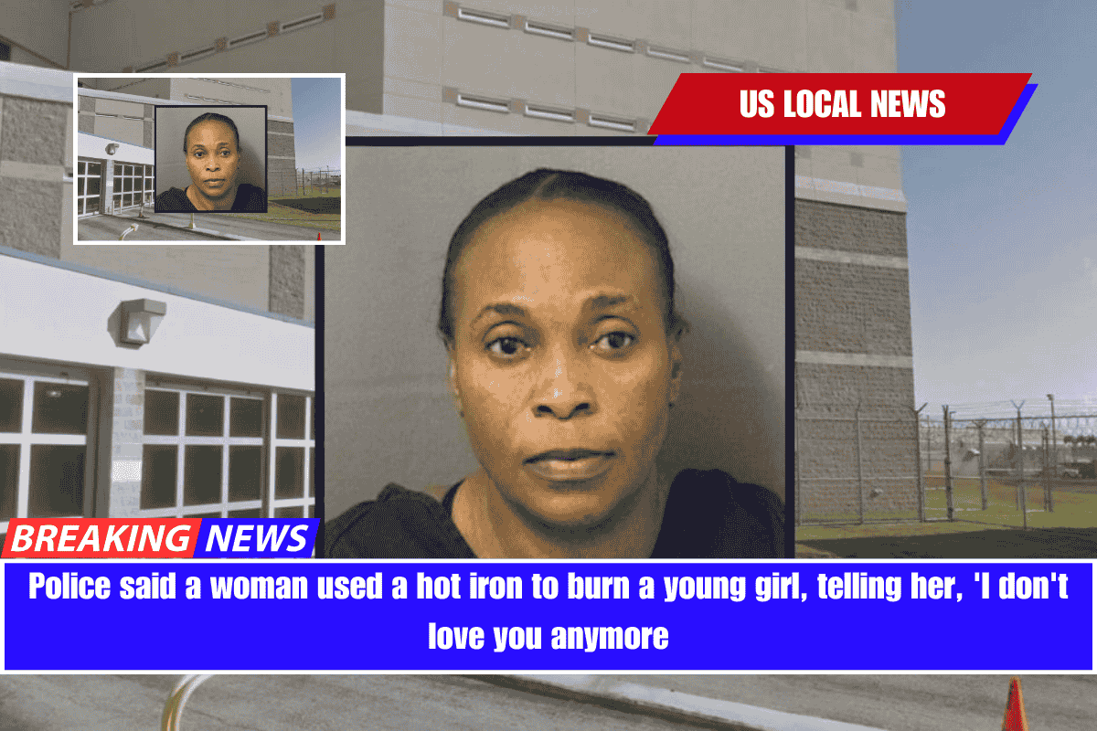 Police said a woman used a hot iron to burn a young girl, telling her, 'I don't love you anymore
