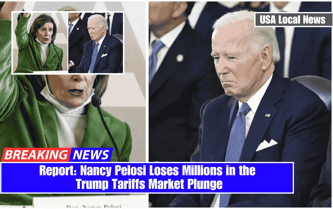 Report: Nancy Pelosi Loses Millions in the Trump Tariffs Market Plunge