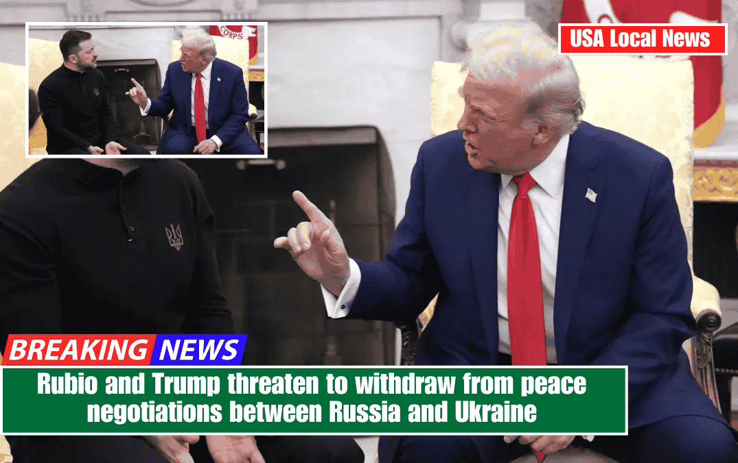 Rubio and Trump threaten to withdraw from peace negotiations between Russia and Ukraine