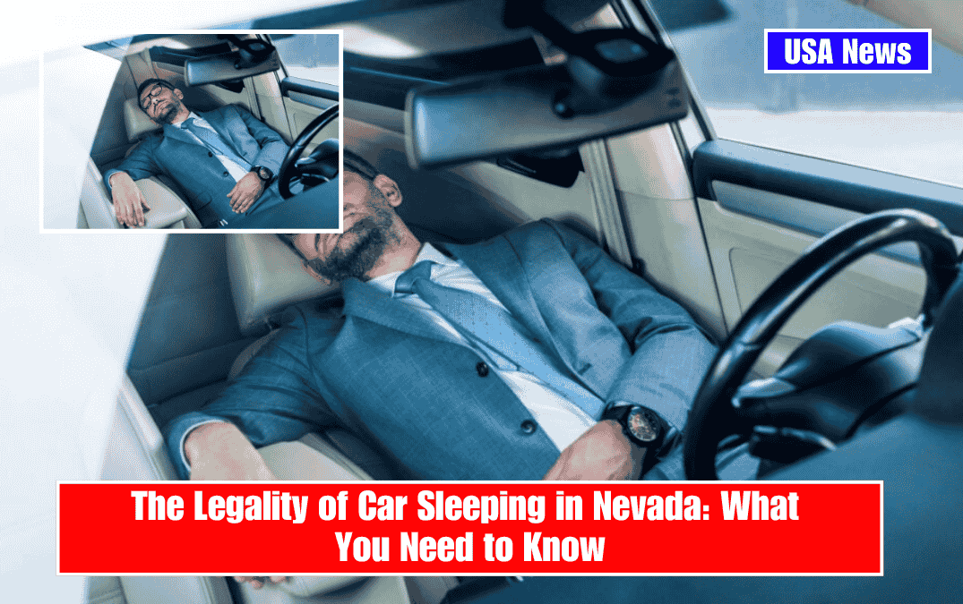 The Legality of Car Sleeping in Nevada: What You Need to Know