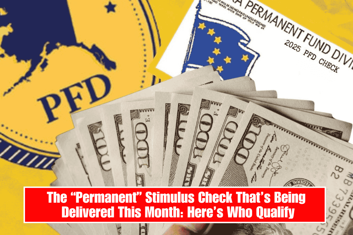 The “Permanent” Stimulus Check That’s Being Delivered This Month: Here’s Who Qualify