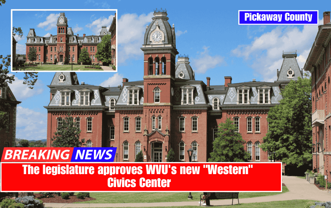 The legislature approves WVU's new "Western" Civics Center