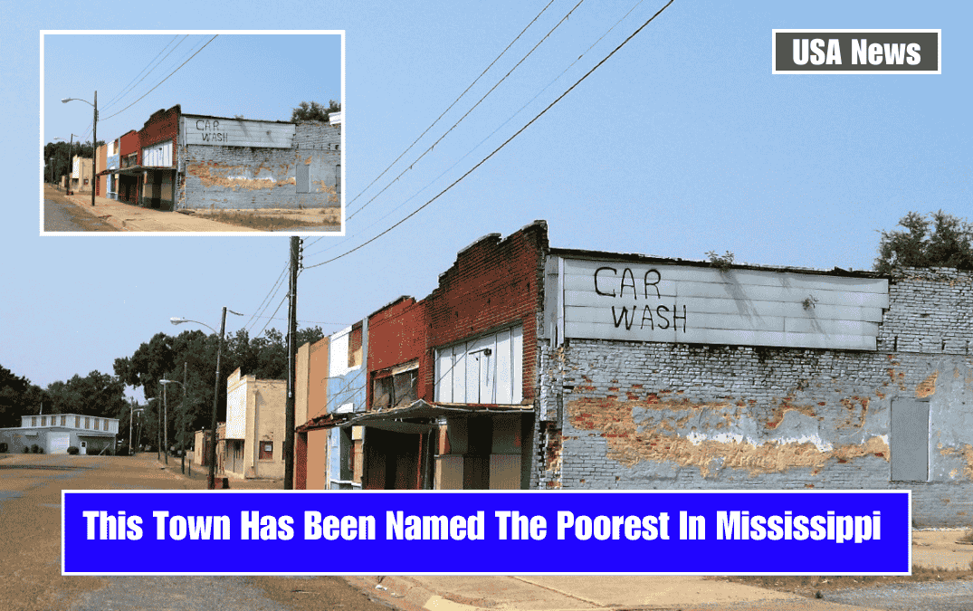 This Town Has Been Named The Poorest In Mississippi