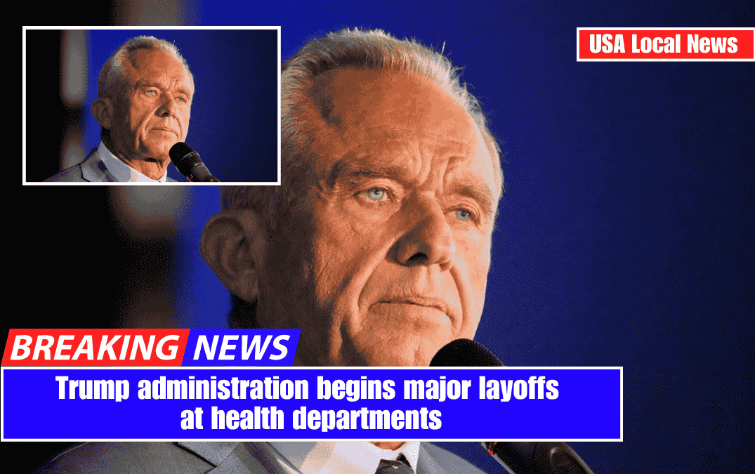 Trump administration begins major layoffs at health departments
