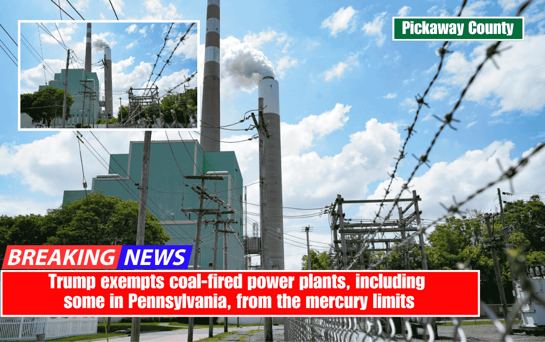 Trump exempts coal-fired power plants, including some in Pennsylvania, from the mercury limits