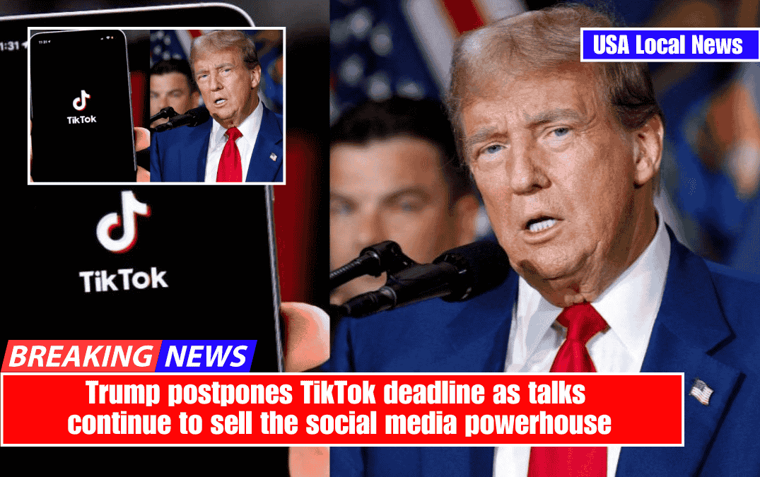 Trump postpones TikTok deadline as talks continue to sell the social media powerhouse