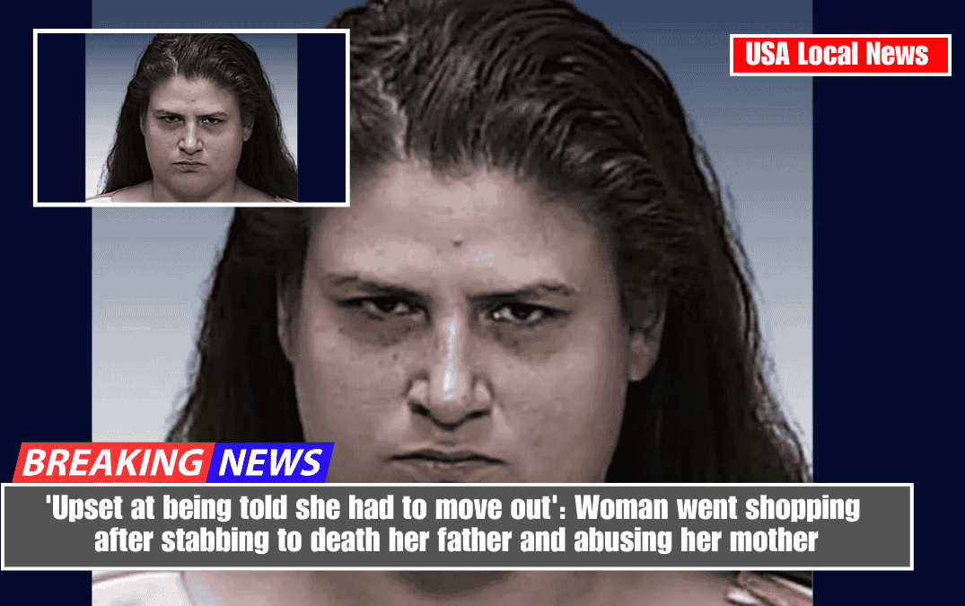 'Upset at being told she had to move out': Woman went shopping after stabbing to death her father and abusing her mother