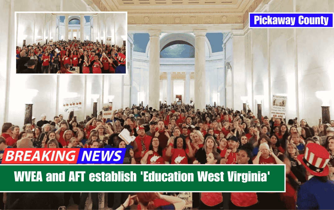 WVEA and AFT establish 'Education West Virginia'