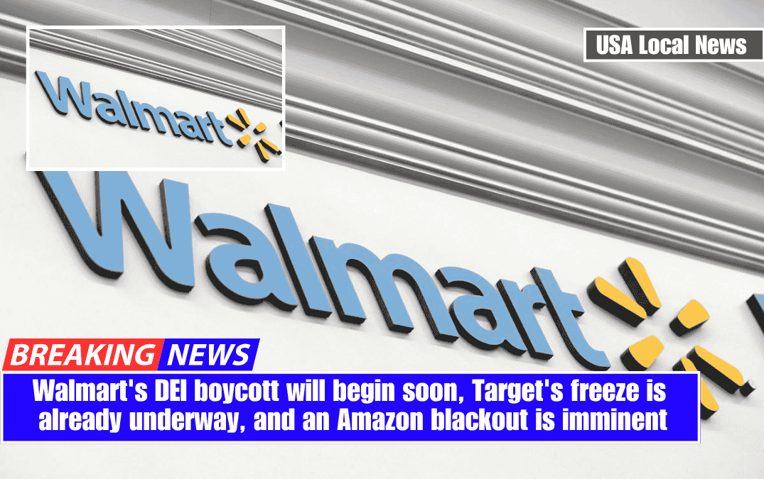 Walmart's DEI boycott will begin soon, Target's freeze is already underway, and an Amazon blackout is imminent