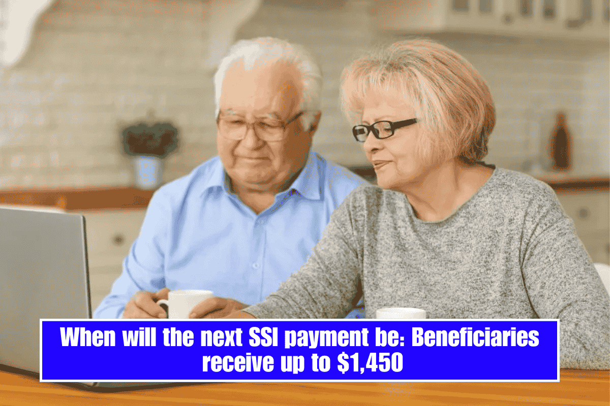 When will the next SSI payment be: Beneficiaries receive up to $1,450