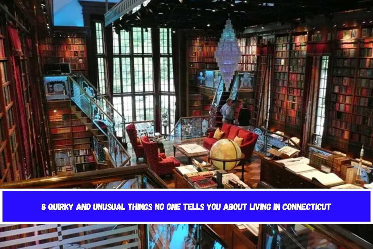 8 Quirky And Unusual Things No One Tells You About Living In Connecticut