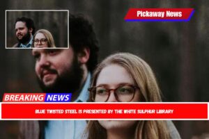 Blue Twisted Steel is presented by the White Sulphur Library