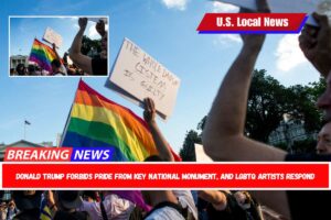 Donald Trump forbids Pride from key national monument, and LGBTQ artists respond