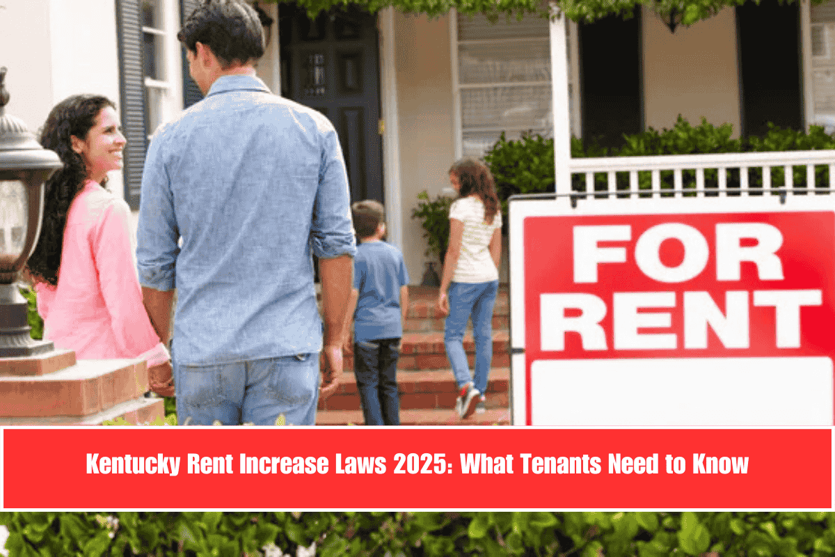 Kentucky Rent Increase Laws 2025: What Tenants Need to Know