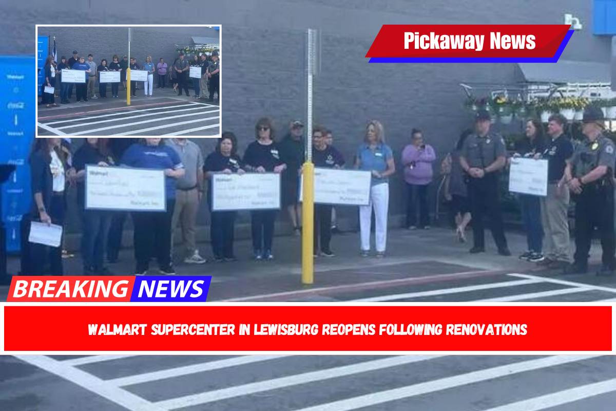 Walmart Supercenter in Lewisburg Reopens Following Renovations
